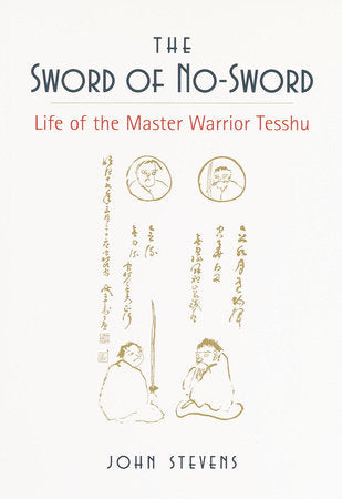 The Sword of No-Sword Paperback by John Stevens