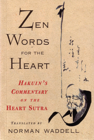 Zen Words for the Heart Paperback by Norman Waddell