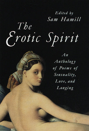 The Erotic Spirit Paperback by Sam Hamill