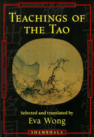 Teachings of the Tao Paperback by Eva Wong