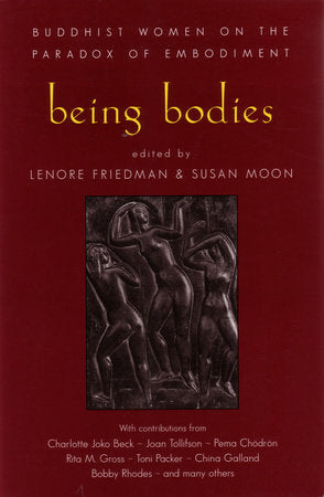 Being Bodies Paperback by Lenore Friedman, Susan Moon