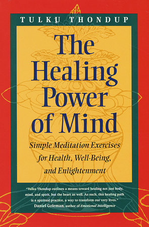 The Healing Power of Mind Paperback by Tulku Thondup