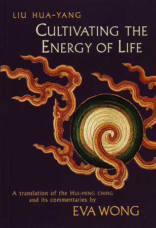 Cultivating the Energy of Life Paperback by Liu Hua-Yang