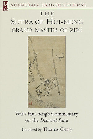 The Sutra of Hui-neng, Grand Master of Zen Paperback by Thomas Cleary