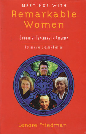 Meetings with Remarkable Women Paperback by Lenore Friedman