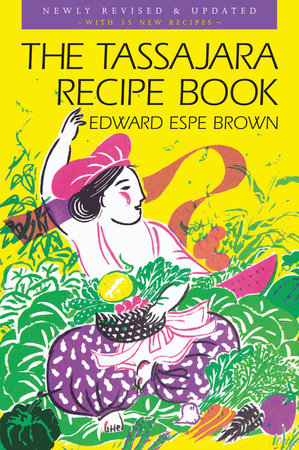 The Tassajara Recipe Book Paperback by Edward Espe Brown
