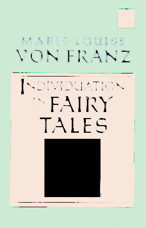 Individuation in Fairy Tales Paperback by Marie-Louise von Franz