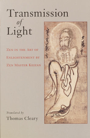 Transmission of Light Paperback by Master Keizan