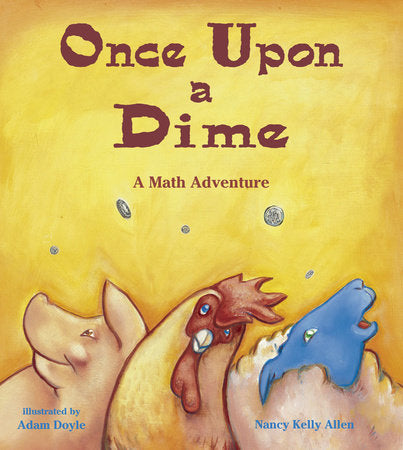 Once Upon a Dime Paperback by Nancy Kelly Allen (Author); Adam Doyle (Illustrator)
