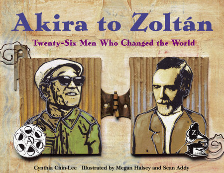 Akira to Zoltan Paperback by Cynthia Chin-Lee (Author); Megan Halsey (Illustrator); Sean Addy (Illustrator)