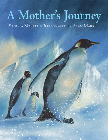 A Mother's Journey Paperback by Sandra Markle (Author); Alan Marks (Illustrator)