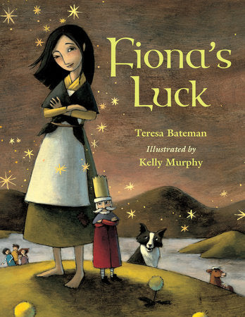 Fiona's Luck Paperback by Teresa Bateman (Author);  Kelly Murphy (Illustrator)
