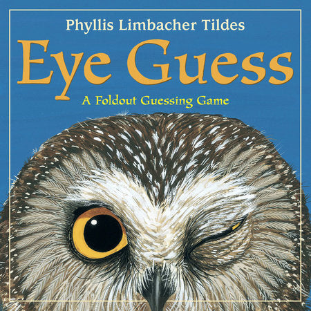 Eye Guess Hardcover by Phyllis Limbacher Tildes (Author/Illustrator)