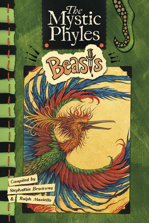 The Mystic Phyles: Beasts Hardcover by Stephanie Brockway (Author); Ralph Masiello (Author)