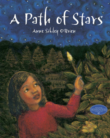 A Path of Stars Hardcover by Anne Sibley O'Brien (Author/Illustrator)