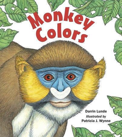 Monkey Colors Paperback by Darrin Lunde (Author); Patricia J. Wynne (Illustrator)