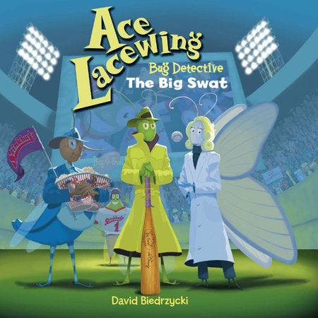 Ace Lacewing, Bug Detective: The Big Swat Paperback by David Biedrzycki (Author/Illustrator)