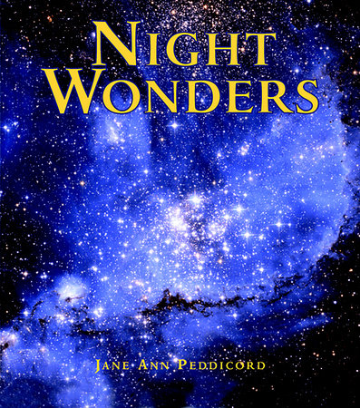 Night Wonders Paperback by Jane Ann Peddicord (Author/Illustrator)