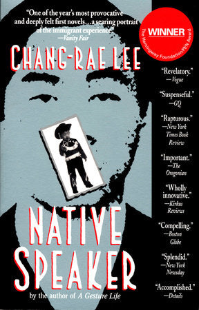 Native Speaker Paperback by Chang-rae Lee