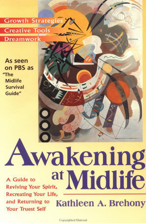 Awakening at Midlife Paperback by Kathleen A. Brehony