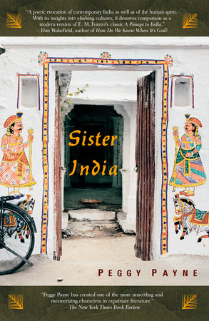 Sister India Paperback by Peggy Payne