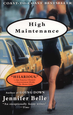 High Maintenance Paperback by Jennifer Belle