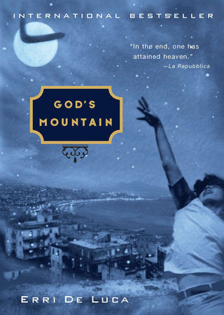 God's Mountain Paperback by Erri De Luca