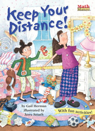Keep Your Distance! Paperback by Gail Herman; illustrated by Jerry Smath