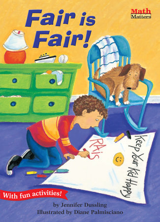 Fair is Fair! Paperback by Jennifer Dussling; illustrated by Diane Palmisciano