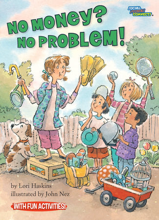 No Money? No Problem! Paperback by Lori Haskins; illustrated by Jerry Smath