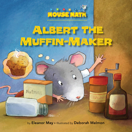 Albert the Muffin-Maker Paperback by Eleanor May; illustrated by Deborah Melmon