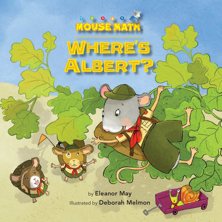 Where's Albert? Paperback by Eleanor May; illustrated by Deborah Melmon