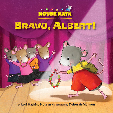 Bravo, Albert! Paperback by Lori Haskins Houran; illustrated by Deborah Melmon