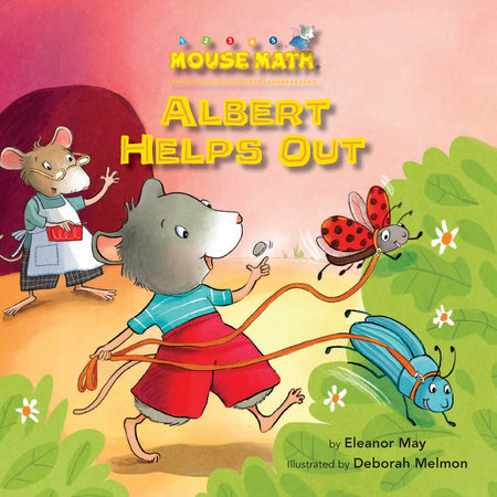 Albert Helps Out Paperback by Eleanor May; illustrated by Deborah Melmon