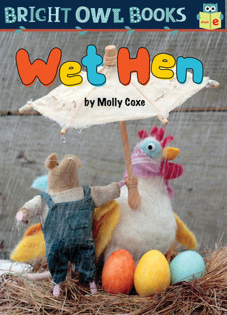 Wet Hen Paperback by Molly Coxe