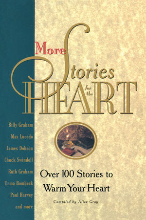 More Stories for the Heart Paperback by Alice Gray