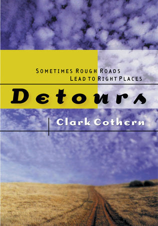 Detours Paperback by Clark Cothern