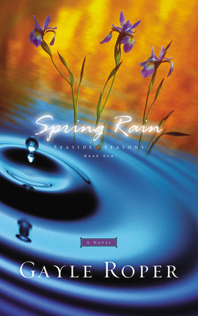 Spring Rain Paperback by Gayle Roper