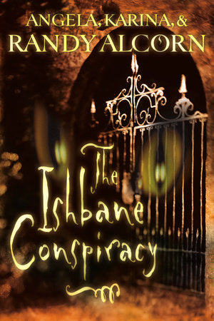 The Ishbane Conspiracy Paperback by Randy Alcorn