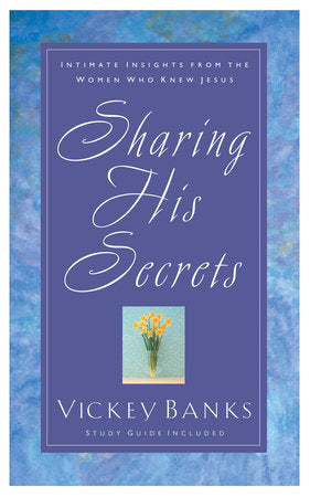 Sharing His Secrets Paperback by Vickey Banks