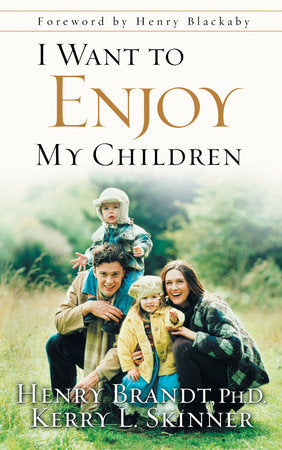 I Want to Enjoy My Children Paperback by Henry Brandt