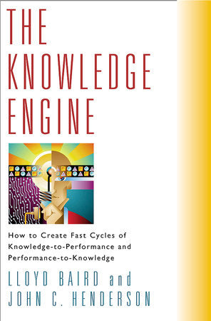 The Knowledge Engine Hardcover by Lloyd Baird and John Henderson