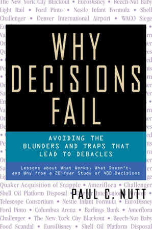Why Decisions Fail Paperback by Paul C. Nutt