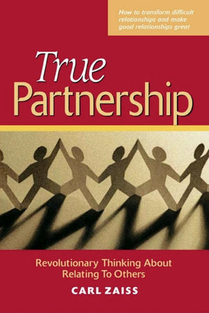 True Partnership Paperback by Carl Zaiss