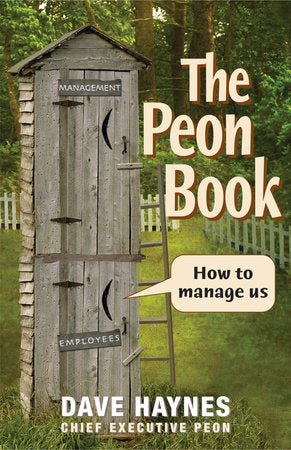 The Peon Book Paperback by Dave Haynes