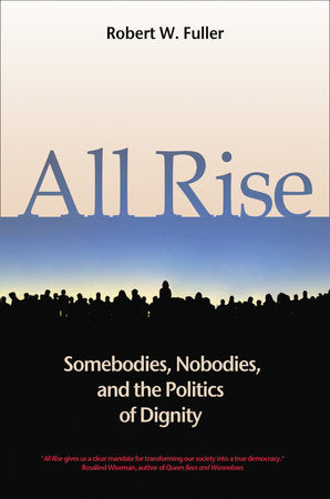All Rise Hardcover by Robert W. Fuller