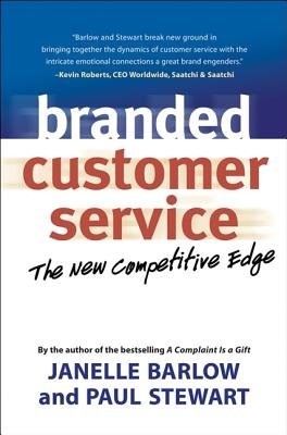 Branded Customer Service Paperback by Janelle Barlow and Paul Stewart