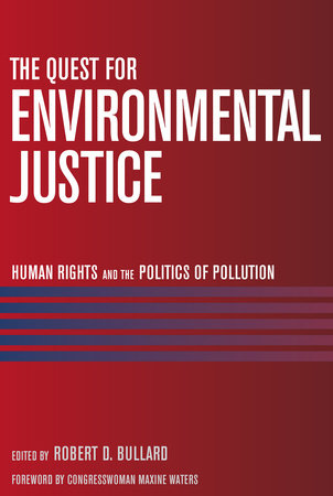 The Quest for Environmental Justice Paperback by Robert D. Bullard