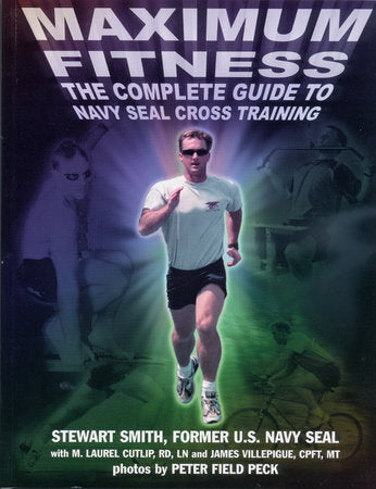 Maximum Fitness Paperback by Stewart Smith, M. Laurel Cutlip, LN, RD, Peter Field Peck, James Villepigue