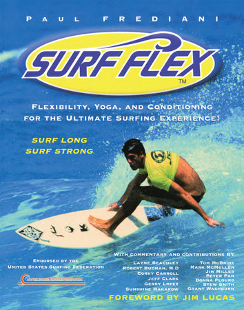 Surf Flex Paperback by Paul Frediani, Jim Lucas, Peter Field Peck